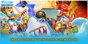 Bắn cá đổi thẻ cào